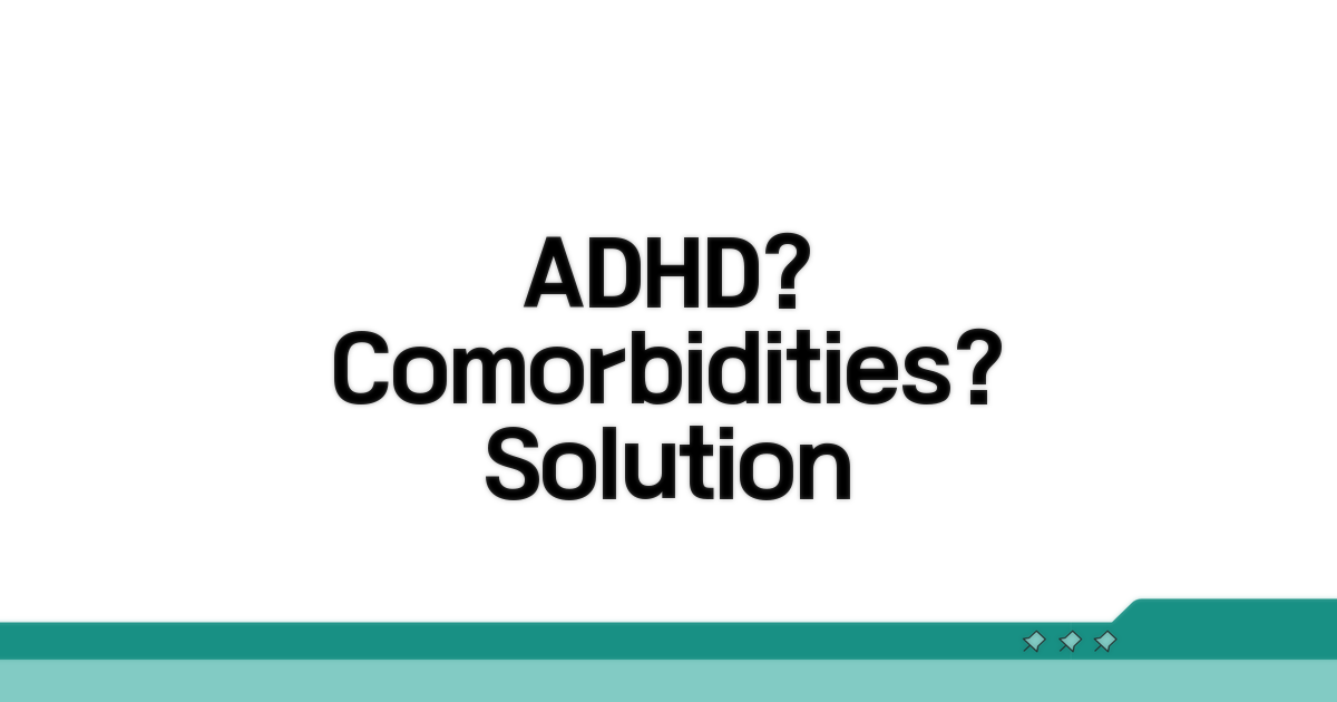 ADHD, 동반 질환과 관리법